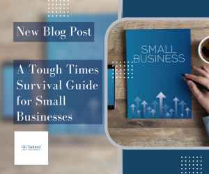 A Tough Times Survival Guide for Small Businesses Small businesses may often find themselves struggling, and there are many situations in which business owners may find themselves weathering a storm and hoping to make it through. While the strength and fortitude of those who run small businesses can be an asset in helping them succeed when times are rough, there are a few strategies that can make survival a little easier.