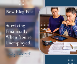 Surviving Financially When You're Unemployed